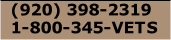 (920) 398-2319   1-800-345-VETS