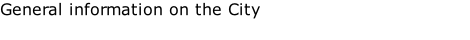 General information on the City
